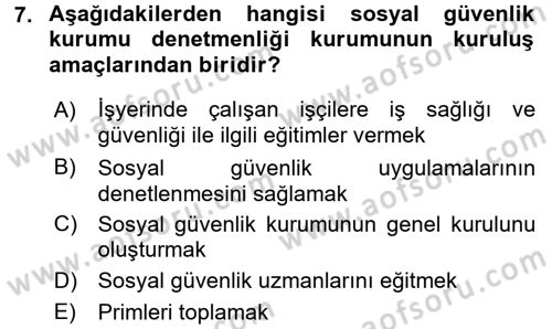 Çalışma Yaşamının Denetimi Dersi 2016 - 2017 Yılı (Final) Dönem Sonu Sınav Soruları 7. Soru