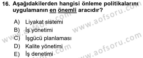 Çalışma Yaşamının Denetimi Dersi 2017 - 2018 Yılı 3 Ders Sınav Soruları 16. Soru