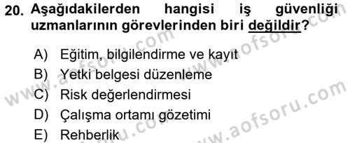 Çalışma Yaşamının Denetimi Dersi 2017 - 2018 Yılı 3 Ders Sınav Soruları 20. Soru