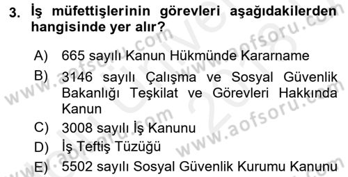 Çalışma Yaşamının Denetimi Dersi 2017 - 2018 Yılı 3 Ders Sınav Soruları 3. Soru