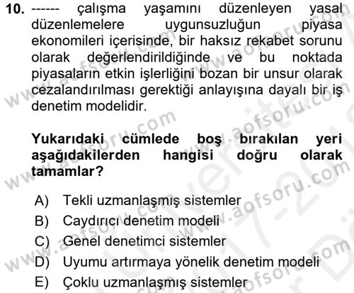 Çalışma Yaşamının Denetimi Dersi 2017 - 2018 Yılı (Vize) Ara Sınav Soruları 10. Soru
