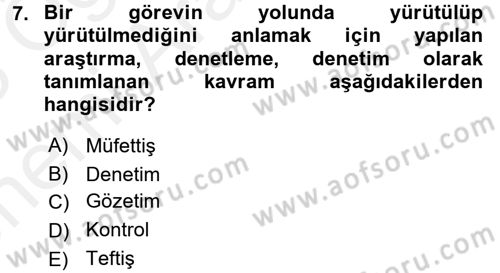 Çalışma Yaşamının Denetimi Dersi 2017 - 2018 Yılı (Vize) Ara Sınav Soruları 7. Soru