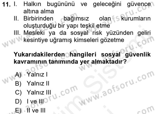 Çalışma Yaşamının Denetimi Dersi 2017 - 2018 Yılı (Final) Dönem Sonu Sınav Soruları 11. Soru