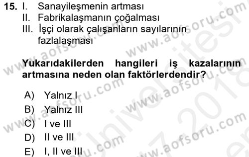 Çalışma Yaşamının Denetimi Dersi 2017 - 2018 Yılı (Final) Dönem Sonu Sınav Soruları 15. Soru