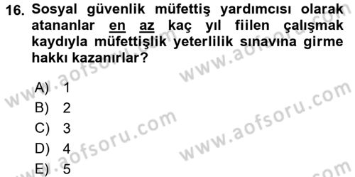 Çalışma Yaşamının Denetimi Dersi 2017 - 2018 Yılı (Final) Dönem Sonu Sınav Soruları 16. Soru