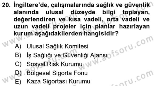 Çalışma Yaşamının Denetimi Dersi 2017 - 2018 Yılı (Final) Dönem Sonu Sınav Soruları 20. Soru