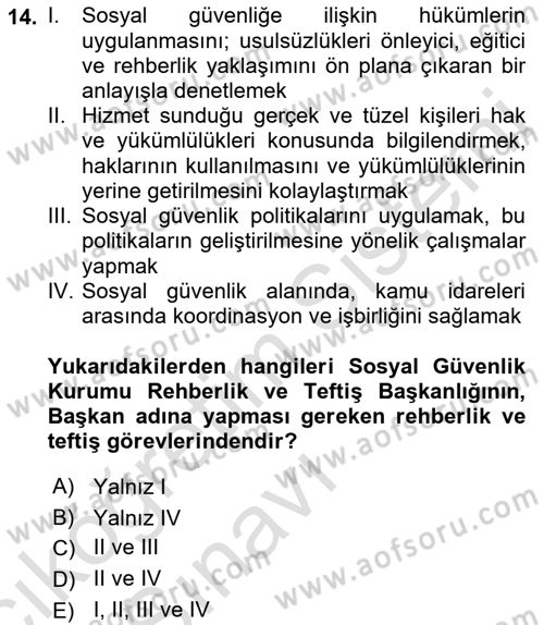 Çalışma Yaşamının Denetimi Dersi 2018 - 2019 Yılı 3 Ders Sınav Soruları 14. Soru