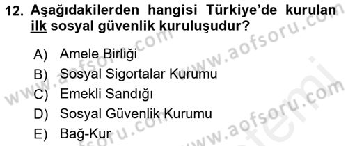 Çalışma Yaşamının Denetimi Dersi 2018 - 2019 Yılı (Final) Dönem Sonu Sınav Soruları 12. Soru