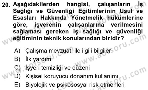 Çalışma Yaşamının Denetimi Dersi 2018 - 2019 Yılı (Final) Dönem Sonu Sınav Soruları 20. Soru
