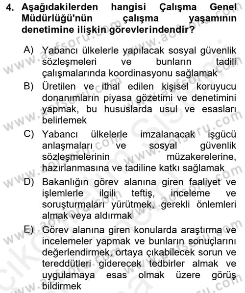 Çalışma Yaşamının Denetimi Dersi 2018 - 2019 Yılı (Final) Dönem Sonu Sınav Soruları 4. Soru