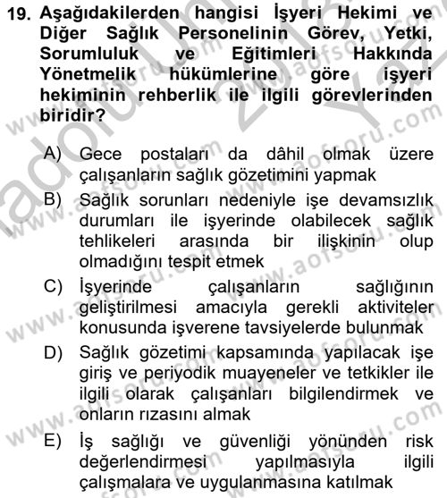 Çalışma Yaşamının Denetimi Dersi 2018 - 2019 Yılı Yaz Okulu Sınav Soruları 19. Soru