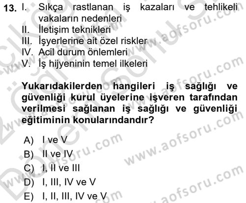 Çalışma Yaşamının Denetimi Dersi 2021 - 2022 Yılı (Final) Dönem Sonu Sınav Soruları 13. Soru