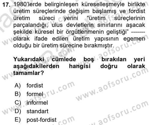 Çalışma Yaşamının Denetimi Dersi 2021 - 2022 Yılı (Final) Dönem Sonu Sınav Soruları 17. Soru