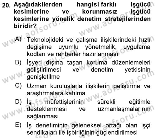 Çalışma Yaşamının Denetimi Dersi 2021 - 2022 Yılı (Final) Dönem Sonu Sınav Soruları 20. Soru