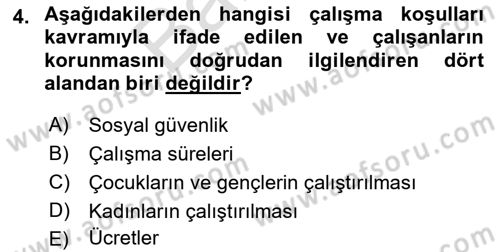 Çalışma Yaşamının Denetimi Dersi 2021 - 2022 Yılı (Final) Dönem Sonu Sınav Soruları 4. Soru