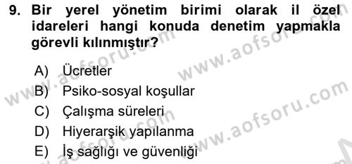 Çalışma Yaşamının Denetimi Dersi 2021 - 2022 Yılı (Final) Dönem Sonu Sınav Soruları 9. Soru