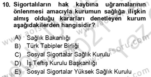 Çalışma Yaşamının Denetimi Dersi 2021 - 2022 Yılı Yaz Okulu Sınav Soruları 10. Soru