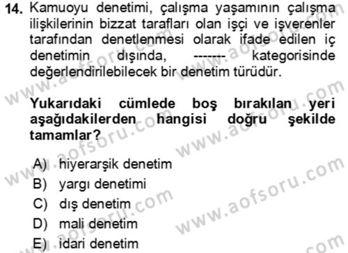 Çalışma Yaşamının Denetimi Dersi 2021 - 2022 Yılı Yaz Okulu Sınav Soruları 14. Soru