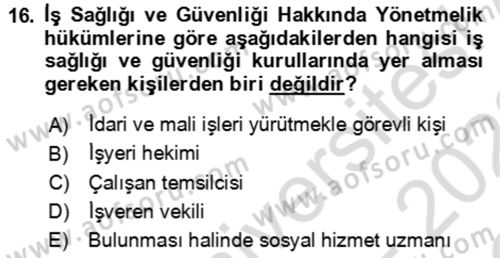 Çalışma Yaşamının Denetimi Dersi 2021 - 2022 Yılı Yaz Okulu Sınav Soruları 16. Soru