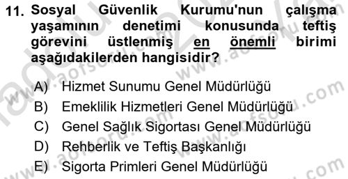 Çalışma Yaşamının Denetimi Dersi 2022 - 2023 Yılı Yaz Okulu Sınav Soruları 11. Soru