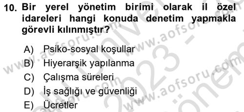Çalışma Yaşamının Denetimi Dersi 2023 - 2024 Yılı (Final) Dönem Sonu Sınav Soruları 10. Soru