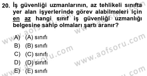Çalışma Yaşamının Denetimi Dersi 2023 - 2024 Yılı (Final) Dönem Sonu Sınav Soruları 20. Soru