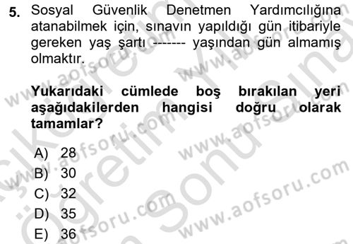 Çalışma Yaşamının Denetimi Dersi 2023 - 2024 Yılı (Final) Dönem Sonu Sınav Soruları 5. Soru