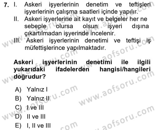 Çalışma Yaşamının Denetimi Dersi 2023 - 2024 Yılı (Final) Dönem Sonu Sınav Soruları 7. Soru