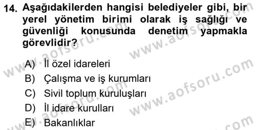 Çalışma Yaşamının Denetimi Dersi 2023 - 2024 Yılı Yaz Okulu Sınav Soruları 14. Soru