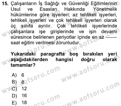 Çalışma Yaşamının Denetimi Dersi 2023 - 2024 Yılı Yaz Okulu Sınav Soruları 15. Soru