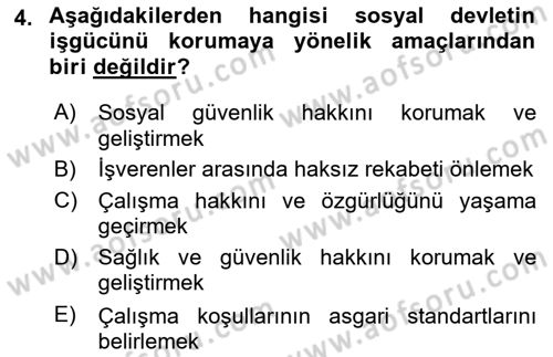 Çalışma Yaşamının Denetimi Dersi 2023 - 2024 Yılı Yaz Okulu Sınav Soruları 4. Soru