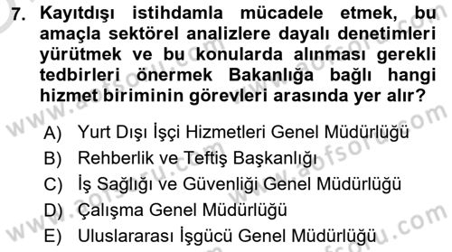 Çalışma Yaşamının Denetimi Dersi 2023 - 2024 Yılı Yaz Okulu Sınav Soruları 7. Soru