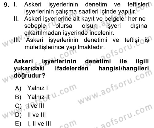 Çalışma Yaşamının Denetimi Dersi 2023 - 2024 Yılı Yaz Okulu Sınav Soruları 9. Soru