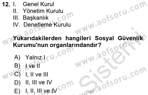Çalışma Yaşamının Denetimi Dersi 2025 - 2026 Yılı (Final) Dönem Sonu Sınav Soruları 12. Soru