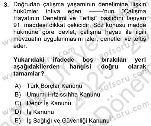 Çalışma Yaşamının Denetimi Dersi 2025 - 2026 Yılı (Final) Dönem Sonu Sınav Soruları 3. Soru