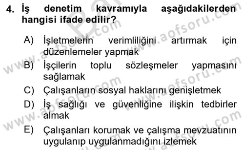Çalışma Yaşamının Denetimi Dersi 2025 - 2026 Yılı (Final) Dönem Sonu Sınav Soruları 4. Soru