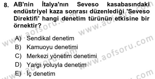 Çalışma Yaşamının Denetimi Dersi 2025 - 2026 Yılı (Final) Dönem Sonu Sınav Soruları 8. Soru