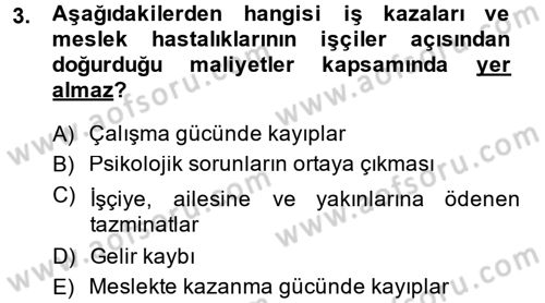 İş Sağlığı ve Güvenliği Dersi 2014 - 2015 Yılı Tek Ders Sınav Soruları 3. Soru