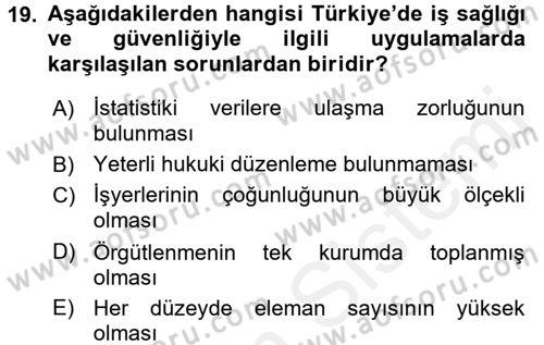 İş Sağlığı ve Güvenliği Dersi 2015 - 2016 Yılı Tek Ders Sınav Soruları 19. Soru