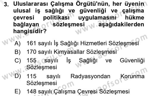 İş Sağlığı ve Güvenliği Dersi 2015 - 2016 Yılı Tek Ders Sınav Soruları 3. Soru