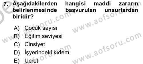 İş Sağlığı ve Güvenliği Dersi 2016 - 2017 Yılı 3 Ders Sınav Soruları 7. Soru