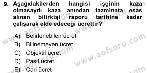 İş Sağlığı ve Güvenliği Dersi 2016 - 2017 Yılı 3 Ders Sınav Soruları 9. Soru