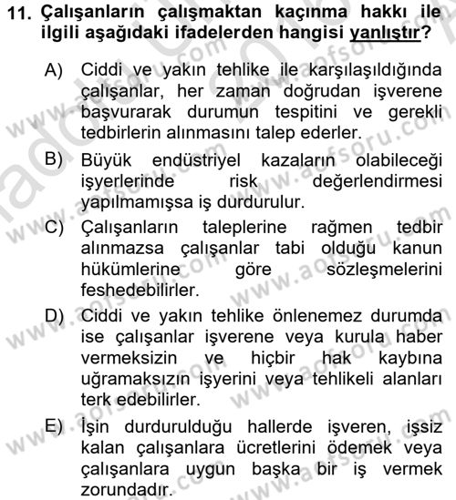 İş Sağlığı ve Güvenliği Dersi 2016 - 2017 Yılı (Vize) Ara Sınav Soruları 11. Soru