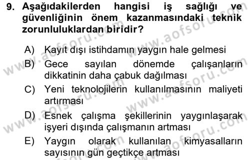 İş Sağlığı ve Güvenliği Dersi 2016 - 2017 Yılı (Vize) Ara Sınav Soruları 9. Soru