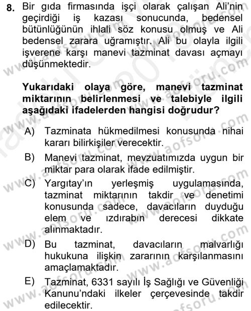 İş Sağlığı ve Güvenliği Dersi 2018 - 2019 Yılı (Final) Dönem Sonu Sınav Soruları 8. Soru