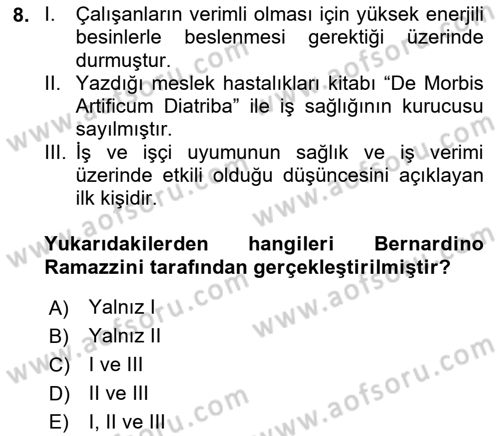 İş Sağlığı ve Güvenliği Dersi 2019 - 2020 Yılı (Vize) Ara Sınav Soruları 8. Soru