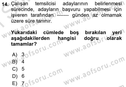 İş Sağlığı ve Güvenliği Dersi 2021 - 2022 Yılı (Final) Dönem Sonu Sınav Soruları 14. Soru