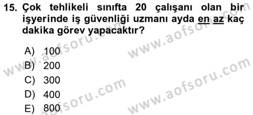 İş Sağlığı ve Güvenliği Dersi 2021 - 2022 Yılı (Final) Dönem Sonu Sınav Soruları 15. Soru