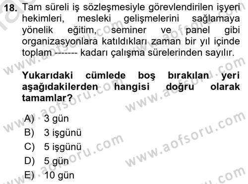 İş Sağlığı ve Güvenliği Dersi 2021 - 2022 Yılı (Final) Dönem Sonu Sınav Soruları 18. Soru