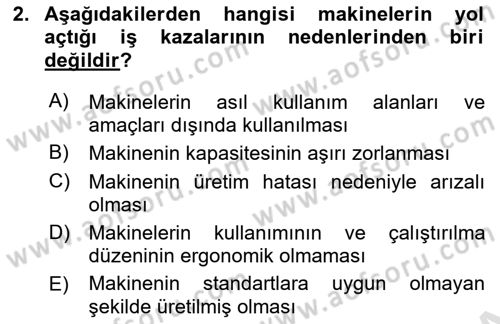 İş Sağlığı ve Güvenliği Dersi 2021 - 2022 Yılı (Final) Dönem Sonu Sınav Soruları 2. Soru